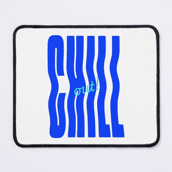 Item preview, CHILL OUT! designed and sold by oddwonders.