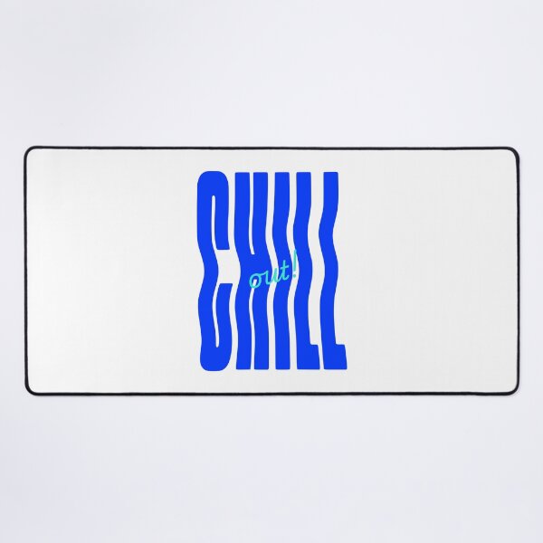 Item preview, CHILL OUT! designed and sold by oddwonders.