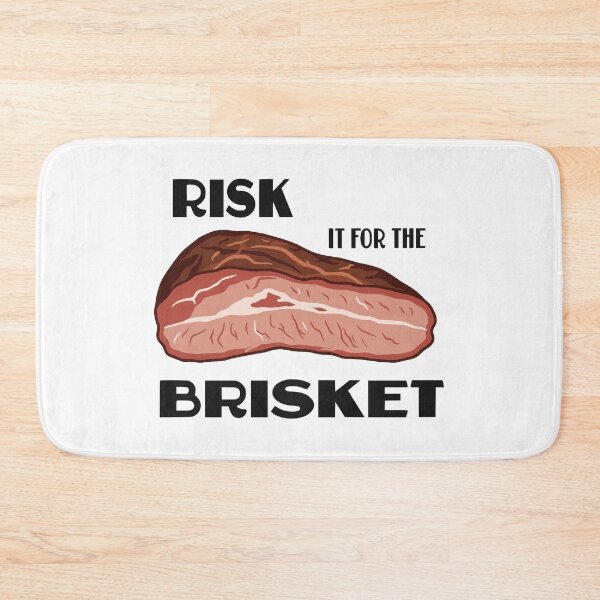 Item preview, RISK IT FOR THE BRISKET designed and sold by oddwonders.