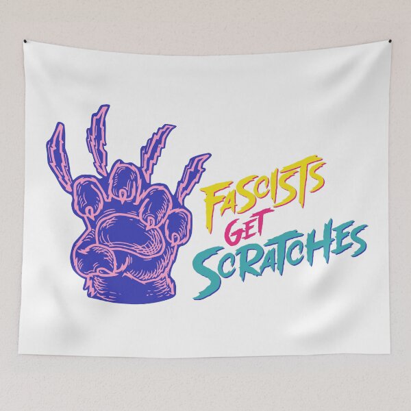 Item preview, FASCISTS GET SCRATCHES designed and sold by oddwonders.