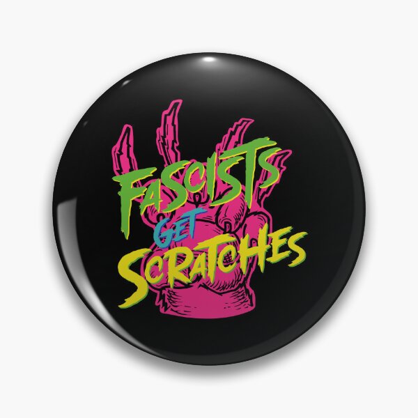 Item preview, FASCISTS GET SCRATCHES designed and sold by oddwonders.