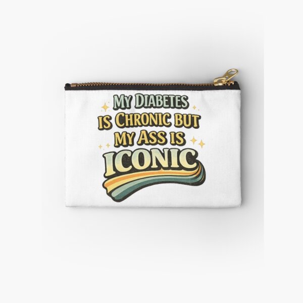 Item preview, My Diabetes Is Chronic but My Ass Is Iconic – Funny Diabetes Shirt Design designed and sold by DiabetesPrints.