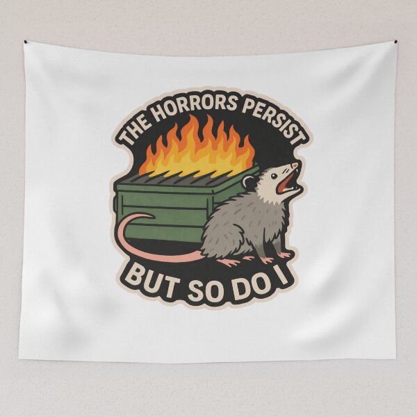 Item preview, The Horrors Persist But So Do I Opossum designed and sold by krystalRomanart.