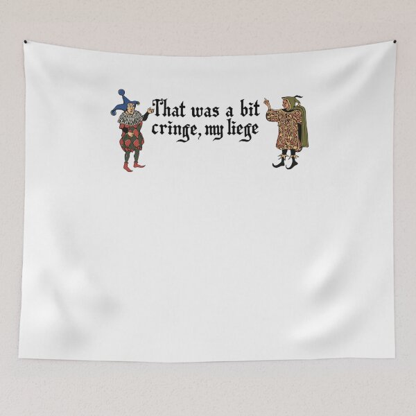 Item preview, That Was A Bit Cringe, My Liege designed and sold by krystalRomanart.