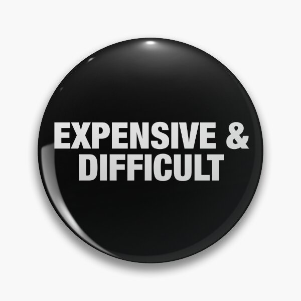 Item preview, EXPENSIVE & DIFFICULT designed and sold by oddwonders.