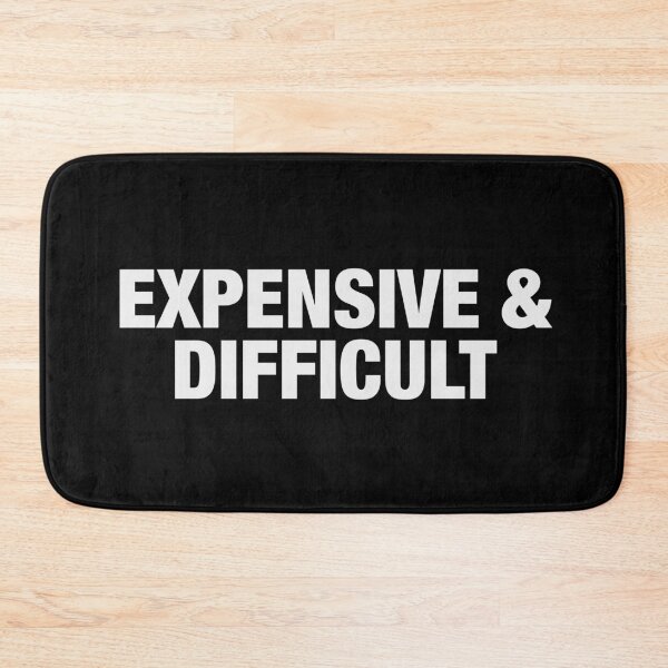 Item preview, EXPENSIVE & DIFFICULT designed and sold by oddwonders.