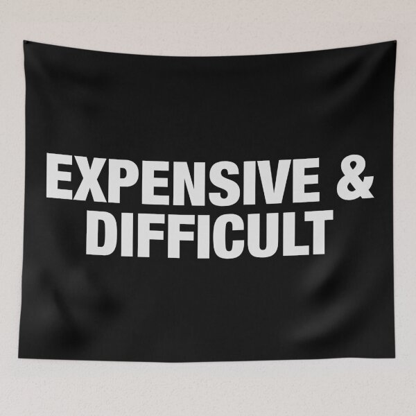 Item preview, EXPENSIVE & DIFFICULT designed and sold by oddwonders.