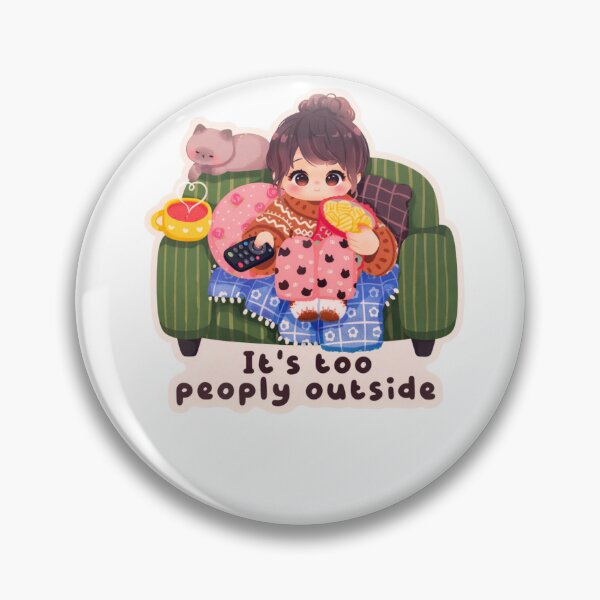 Item preview, It’s Too Peoply Outside Cozy Introvert designed and sold by krystalRomanart.