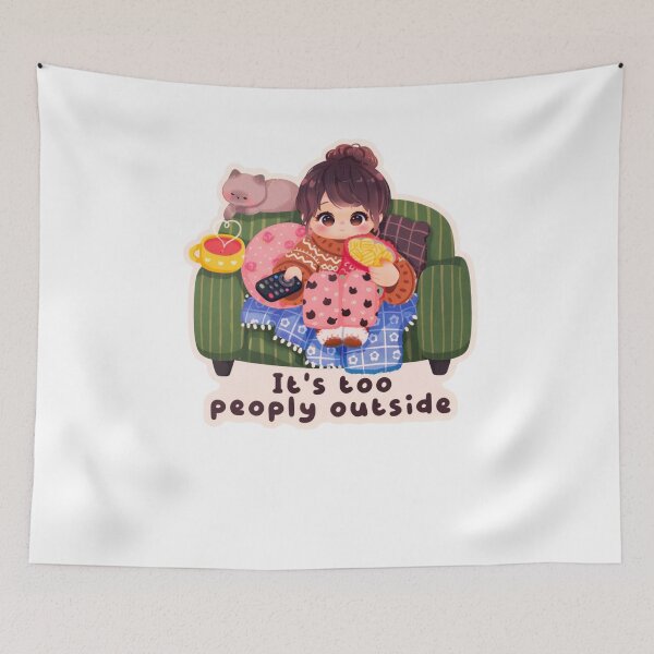 Item preview, It’s Too Peoply Outside Cozy Introvert designed and sold by krystalRomanart.