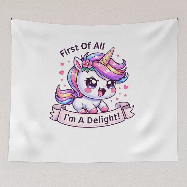 Item preview, First Of All, I'm A Delight Unicorn designed and sold by krystalRomanart.