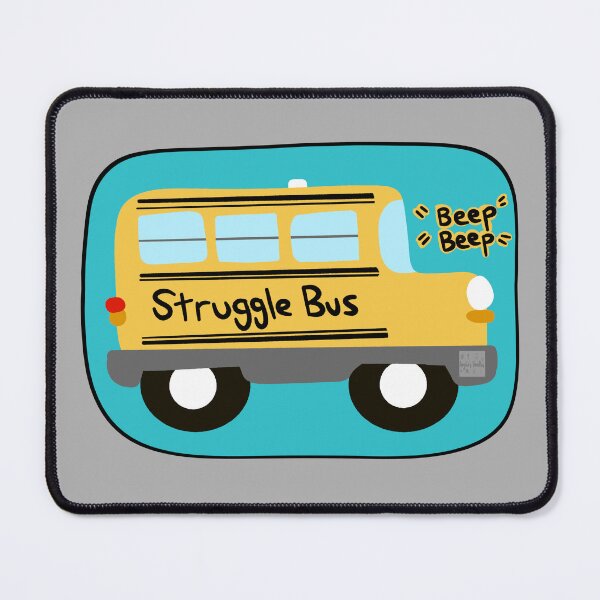 Item preview, Struggle bus designed and sold by Angela’s Doodles.