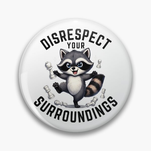 Item preview, Disrespect Your Surroundings designed and sold by Teetreasure2.