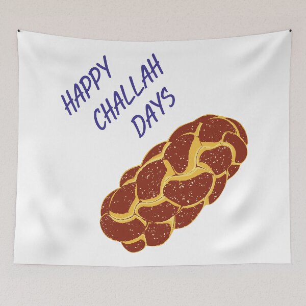 Item preview, HAPPY CHALLAH DAYS designed and sold by oddwonders.
