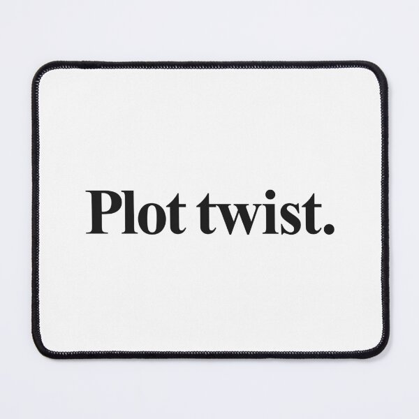Item preview, PLOT TWIST designed and sold by oddwonders.