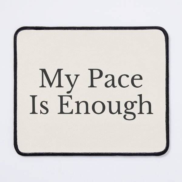 Item preview, My Pace Is Enough – Calm Healing Affirmation Minimal Typography Art Print designed and sold by The Sober Art.