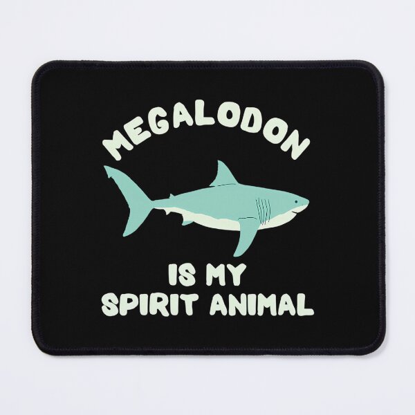 Item preview, Megalodon Is My Spirit Animal Shark designed and sold by gmndagdmfou15.