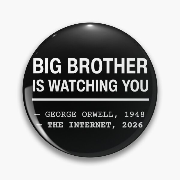 Item preview, Big Brother Is Watching You — 2026 Internet Satire designed and sold by axiksa10.