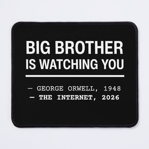 Item preview, Big Brother Is Watching You — 2026 Internet Satire designed and sold by axiksa10.
