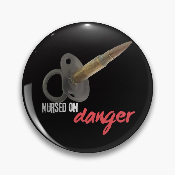 Item preview, Nursed on danger designed and sold by FORTNITEFILTHYBANTER.