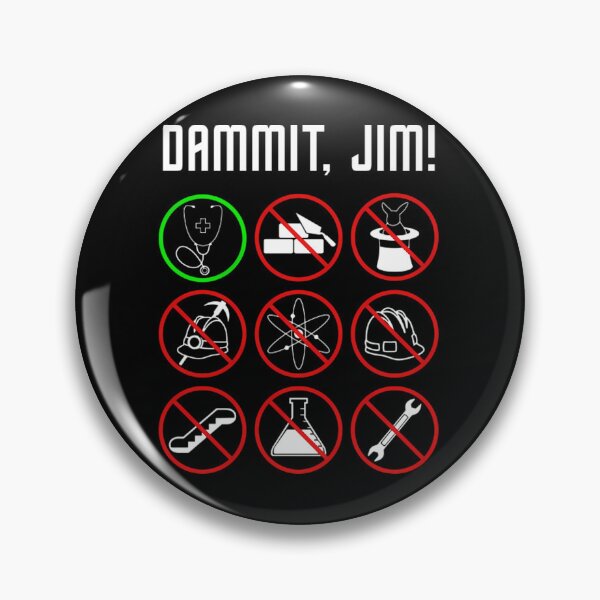 Item preview, Dammit Jim designed and sold by ArtSswap.