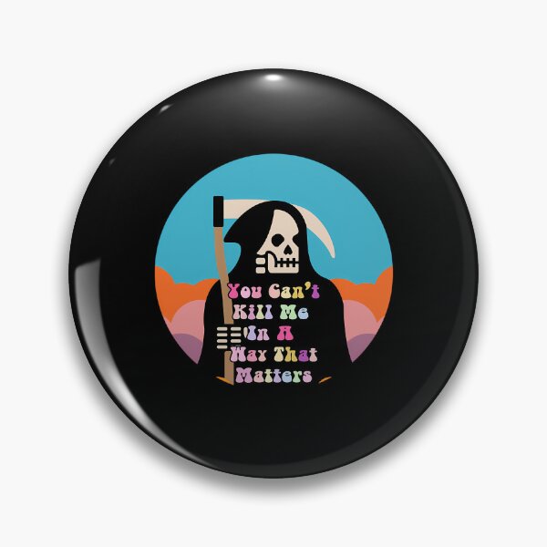 Item preview, You Cannot Kill Me Mushroom Quote designed and sold by gmndagdmfou15.