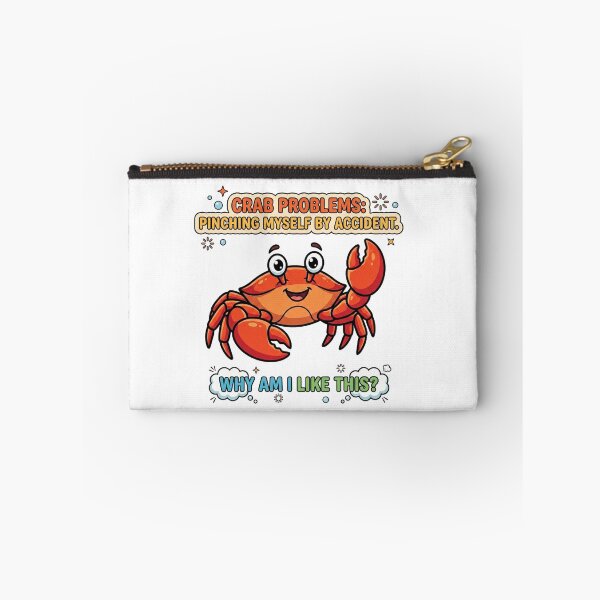 Item preview, Crab Problems – Funny Crab Meme Cute Sea Animal Design designed and sold by LittleLoopArt.