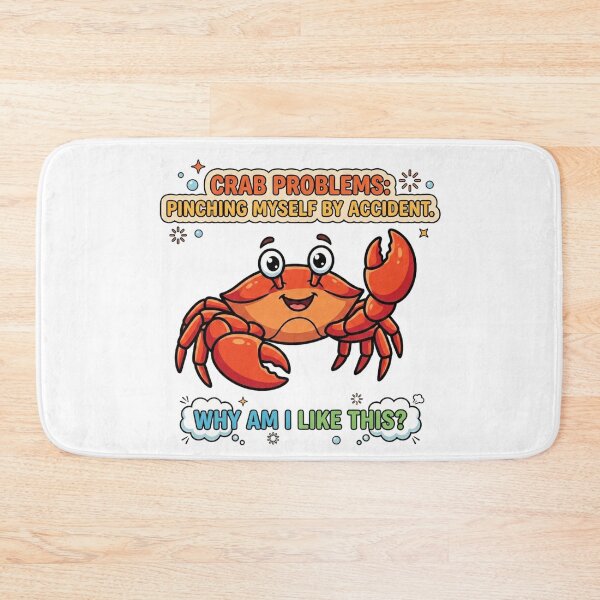 Item preview, Crab Problems – Funny Crab Meme Cute Sea Animal Design designed and sold by LittleLoopArt.