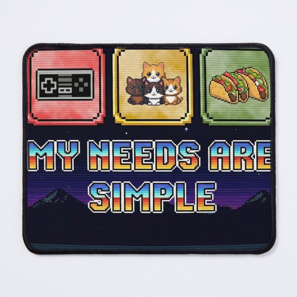 Item preview, My Needs Are Simple - gaming kitties and tacos! designed and sold by 4viella.