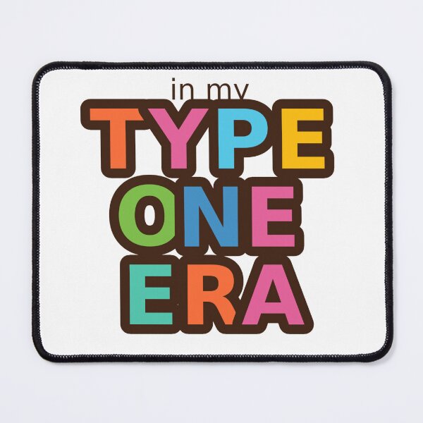 Item preview, In My Type One Era – Trendy Type 1 Diabetes Awareness Design designed and sold by DiabetesPrints.