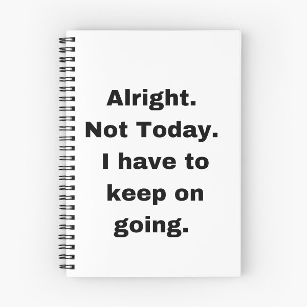 Item preview, Not Today |Sticker| Survivor Quote designed and sold by SeaNympth.