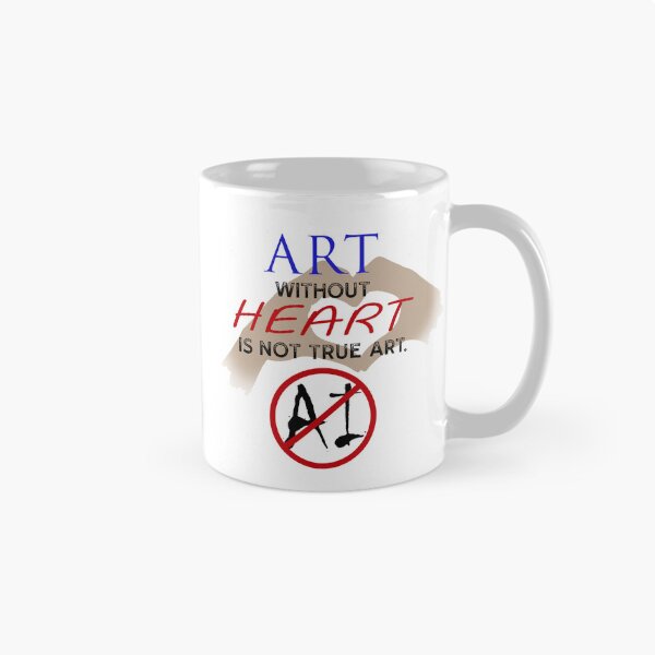 Item preview, ART Without HEART Is Not True Art designed and sold by VWSArt.
