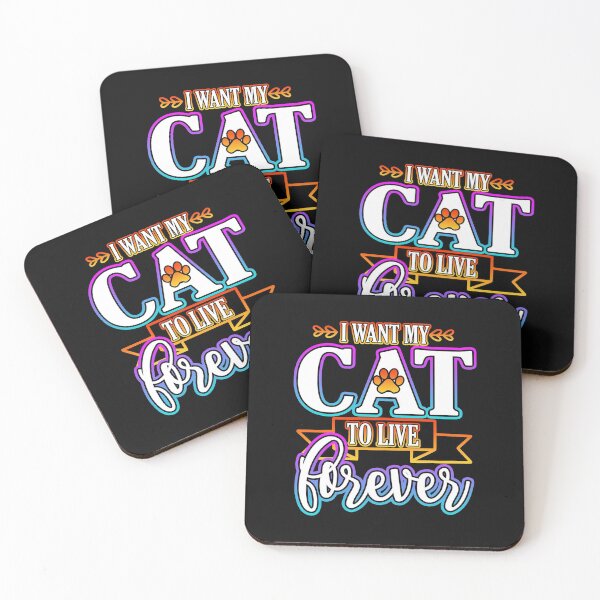 Item preview, I Want My Cat To Live Forever - Cute Pet Lover Typography designed and sold by WatsonSchultz.