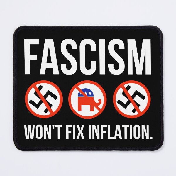 Item preview, Fascism won’t fix inflation. designed and sold by Rachel the Artist .