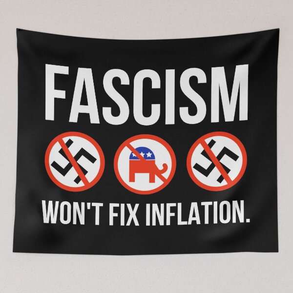 Item preview, Fascism won’t fix inflation.  designed and sold by Rachel the Artist .
