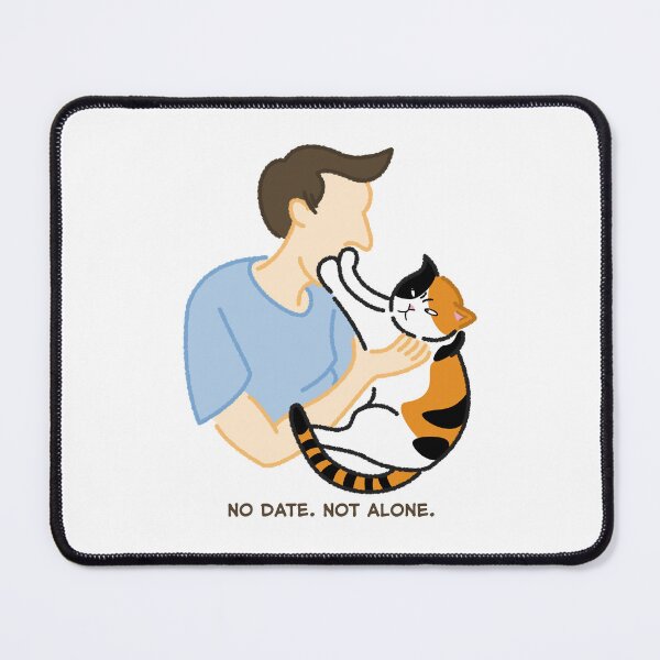 Item preview, Funny Calico Cat No Date Not Alone Anti Valentine Meme designed and sold by JWSmile.