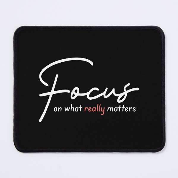 Item preview, Focus on What Really Matters – Inspirational Purpose Quote designed and sold by Verse & Vibes.