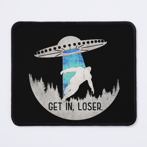 Item preview, Get in Loser Bigfoot Abduction  designed and sold by Matrix Joe’s.