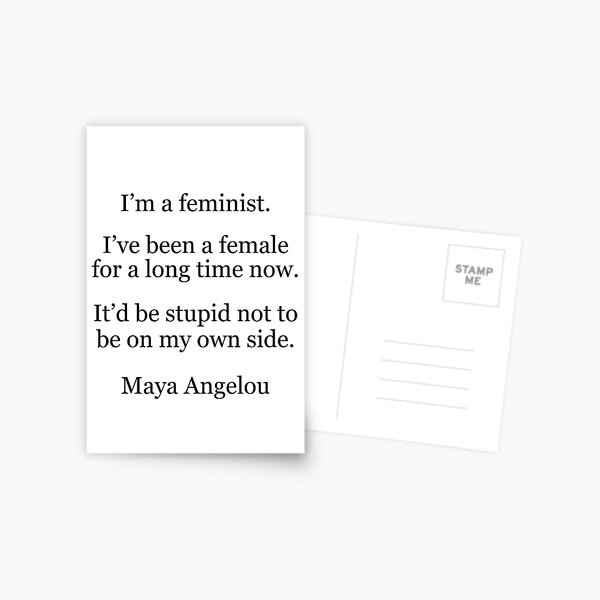 Ich bin eine Feministin - Maya Angelou Postkarte