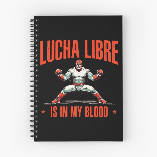 Item preview, Lucha Libre is in my Blood Luchador Mexican Wrestling designed and sold by wingstar.