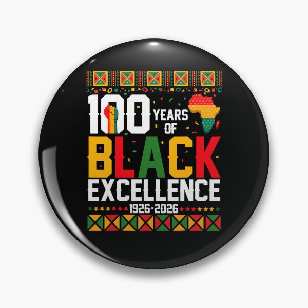 Item preview, 100 Years of Black Excellence Centennial Black History Month designed and sold by dianerobertsss.