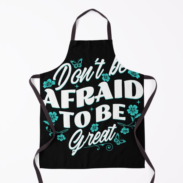 Item preview, Don't Be Afraid To Be Great Motivational Quote designed and sold by GenZFashion000.