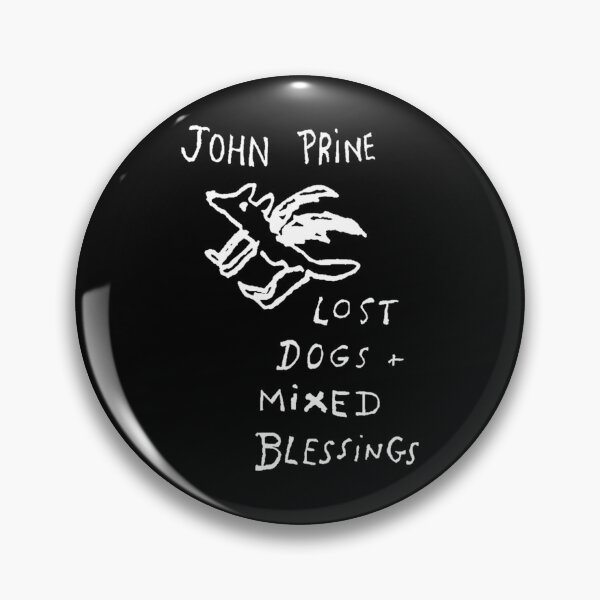 Item preview,  John Prine Lost Dogs And Mixed Blessings designed and sold by dustyblue-.