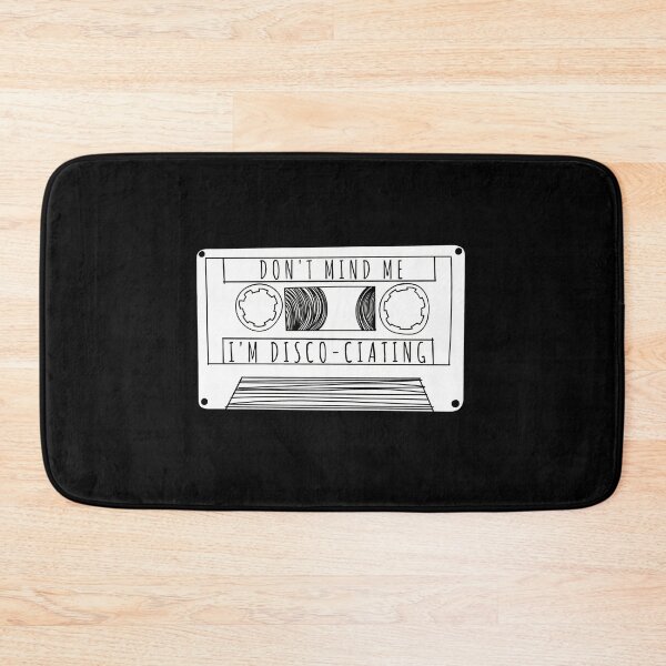 Item preview, Dont Mind Me Im Disco Ciating Tape designed and sold by fmwlsjzymk68.