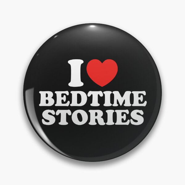 Item preview, I Love Bedtime Stories designed and sold by shitpostee.