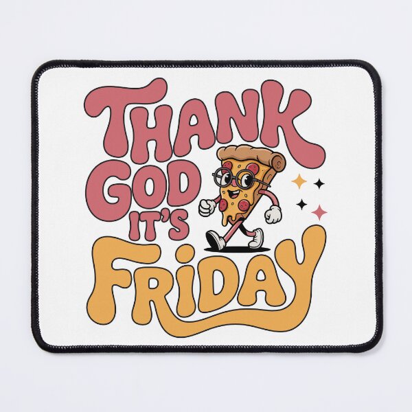 Item preview, Thank God Its Friday, Thank God Its Fridays, For Pizza Lover designed and sold by graphic-genie.