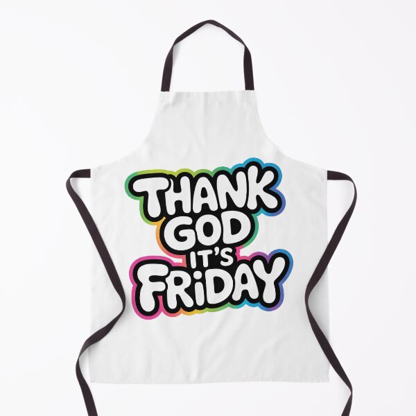 Item preview, Thank God Its Friday, Thank God Its Fridays designed and sold by graphic-genie.