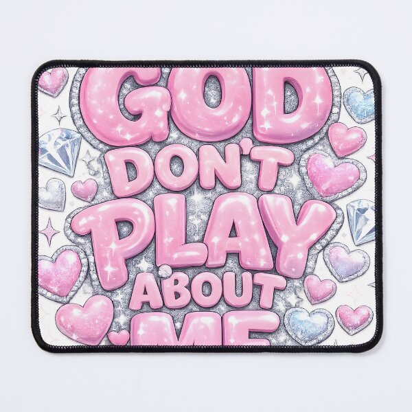 Item preview, God Don’t Play About Me designed and sold by gurlidesignz.