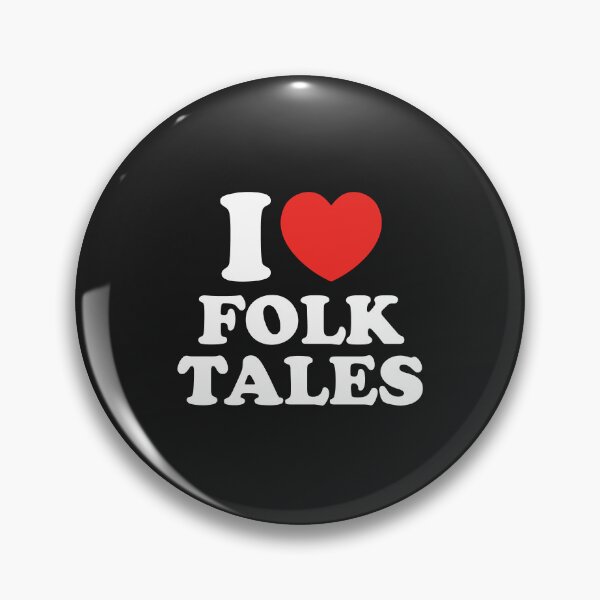 Item preview, I Love Folk Tales designed and sold by shitpostee.