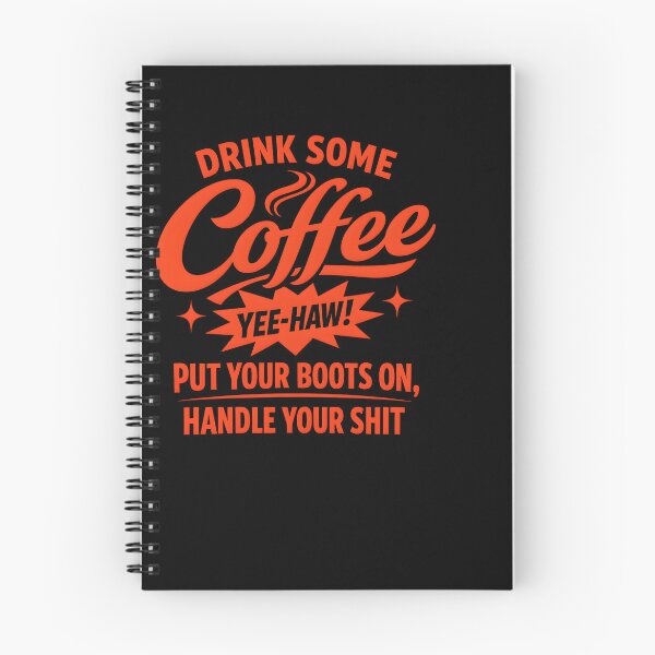 Item preview, Drink Some Coffee Yee-Haw Motivational designed and sold by HUTEND.