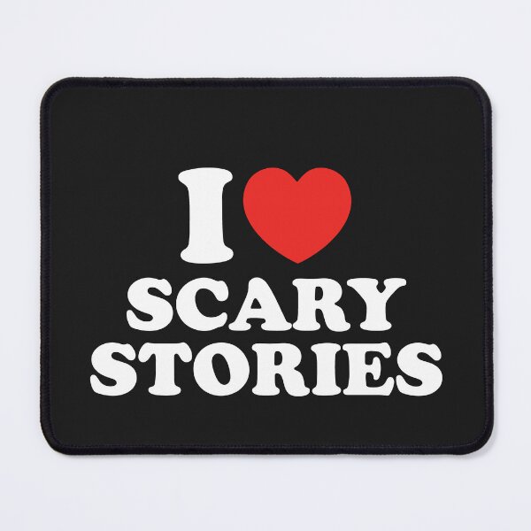 Item preview, I Love Scary Stories designed and sold by shitpostee.